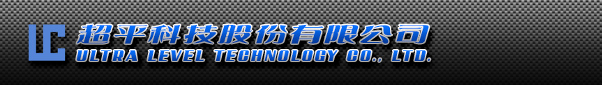 ULTRA LEVEL TECH CO., LTD